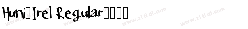 Huni_Irel Regular字体转换